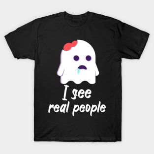 I see real people T-Shirt